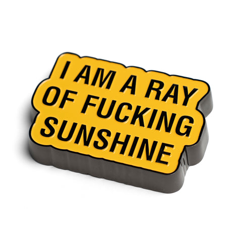I am a Ray of Fucking Sunshine - Bottle Opener / Magnet