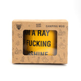 Ray of Fucking Sunshine - Yellow Camping Mug