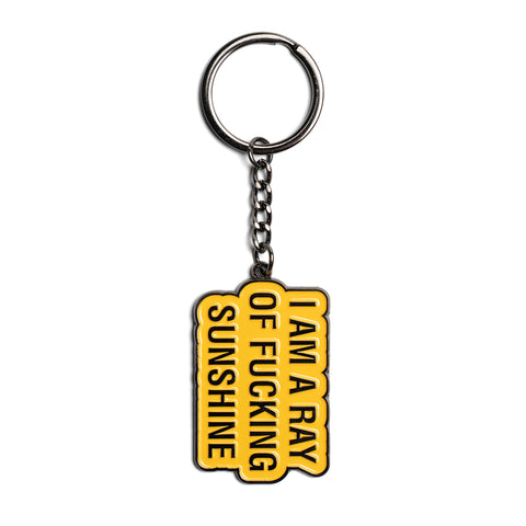 I am a Ray of Fucking Sunshine - Keychain