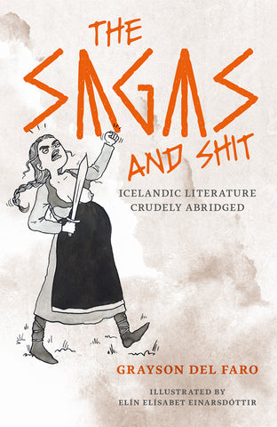 The Sagas and Shit - Book