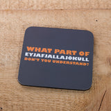 What Part of Eyjafjallajökull...  - Set of 6 Cork Coasters - Idontspeakicelandic