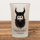 Drink Like a Viking - Shot Glass - Idontspeakicelandic